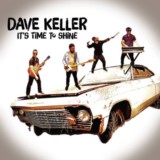 ​Dave Keller-It’s Time to Shine-