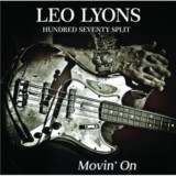 Leo Lyons and Hundred Seventy Split-Movin’ On-