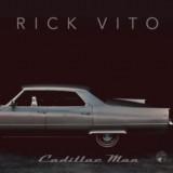 ​Rick Vito -Cadillac Man-