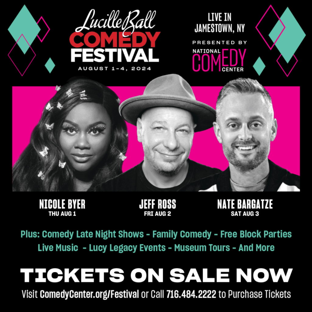 Lucille Ball Comedy Festival, August 1-4, 2024 Lucille Ball Comedy Festival, August 1-4, 2024