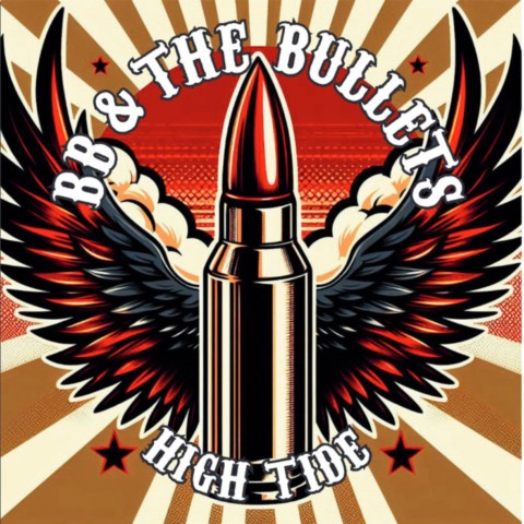 BB & The Bullets-High Tide-
