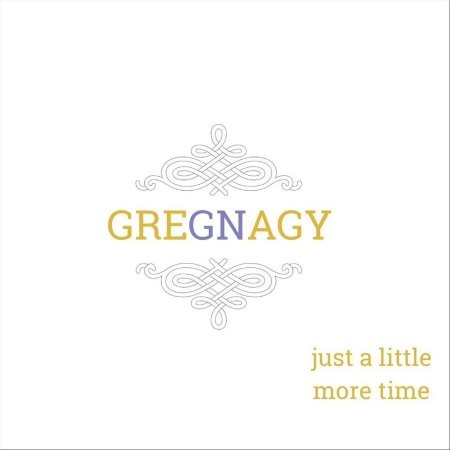 Greg Nagy-Just A Little More Time-