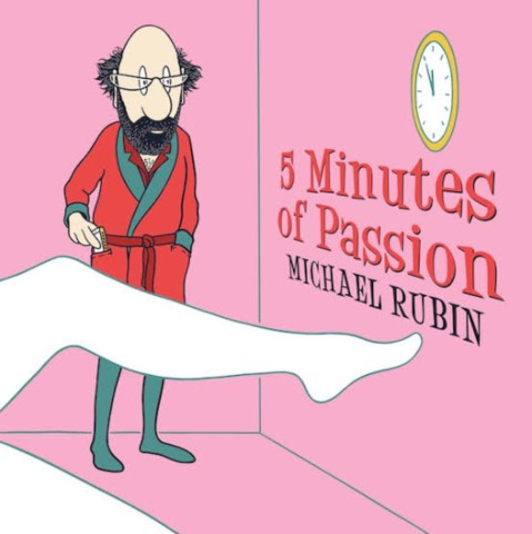 Michael Rubin-5 Minutes of Passion-
