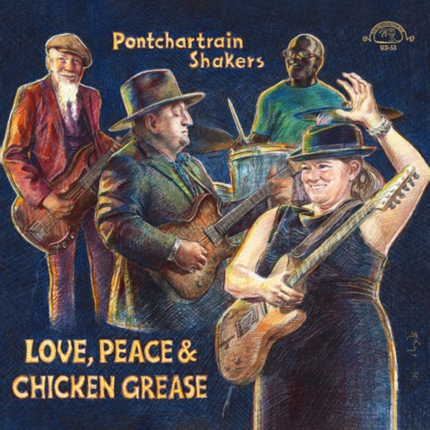 Pontchartrain Shakers-Love, Peace & Chicken Grease-