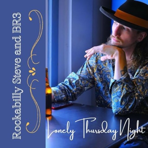 Rockabilly Steve and BR3-Lonely Thursday Night- Rockabilly Steve and BR3-Lonely Thursday Night-