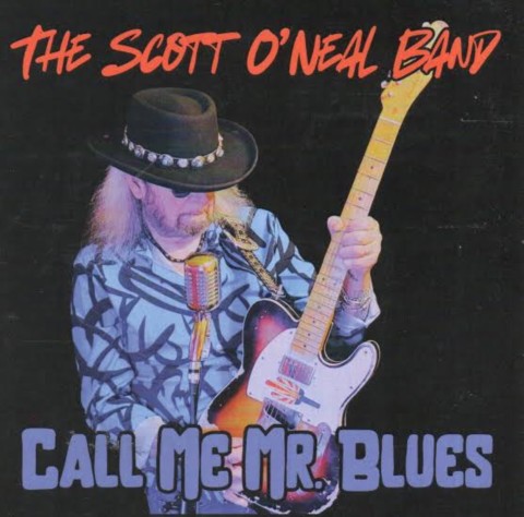 The Scott O’Neal Band-Call Me Mr. Blues-