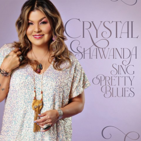 Crystal Shawanda-Sing Pretty Blues-
