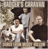 Badger’s Caravan-Songs From Muddy Hollow- Badger’s Caravan-Songs From Muddy Hollow-