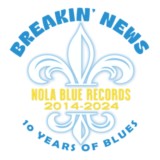 Breakin’ News: Ten Years of Blues-Nola Blue Records-Various artists- Breakin’ News: Ten Years of Blues-Nola Blue Records-Various artists-