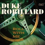 Duke Robillard-Roll With Me- Duke Robillard-Roll With Me-