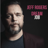 Jeff Rogers-Dream Job- Jeff Rogers-Dream Job-