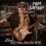 Popa Chubby and the Beast Band-Live at G. Bluey’s Juke Joint NYC- Popa Chubby and the Beast Band-Live at G. Bluey’s Juke Joint NYC-