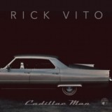 Rick Vito -Cadillac Man- Rick Vito -Cadillac Man-
