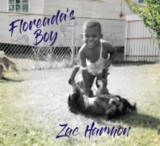 Zac Harmon-Floreada’s Boy- Zac Harmon-Floreada’s Boy-